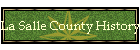 La Salle County History