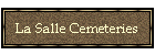 La Salle Cemeteries